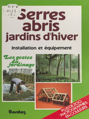 cover image of Serres, abris, jardins d'hiver